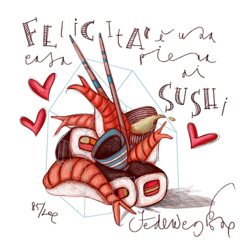 Federica Porro - Felicit&agrave; &egrave; una casa piena di sushi